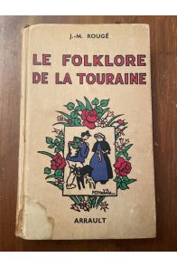 Le folklore de la Touraine