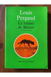 Le roman de Miraut, chien de chasse
