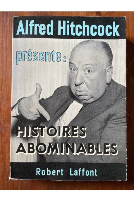 Alfred Hitchcock présente : Histoires Abominables