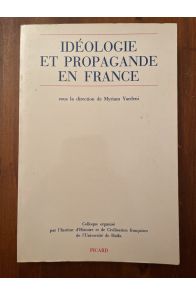 Idéologie et propagande en France - colloque
