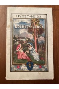 Livret-Guide du syndicat d'Initiative de Bourbon-Lancy
