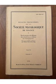 Bulletin trimestriel de la société mycologique de France Tome 94 Fascicule 2
