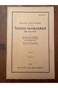 Bulletin trimestriel de la société mycologique de France Tome 97 Fascicule 2