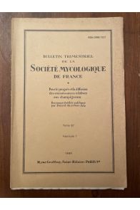Bulletin trimestriel de la société mycologique de France Tome 97 Fascicule 1