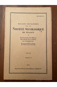 Bulletin trimestriel de la société mycologique de France Tome 94 Fascicule 4