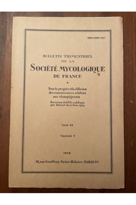 Bulletin trimestriel de la société mycologique de France Tome 94 Fascicule 4