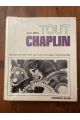 Tout Chaplin, Tous les films, par le texte, par le gag et par l'image