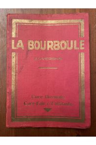 La Bourboule (Auvergne), cure thermale cure d'air et d'altitude