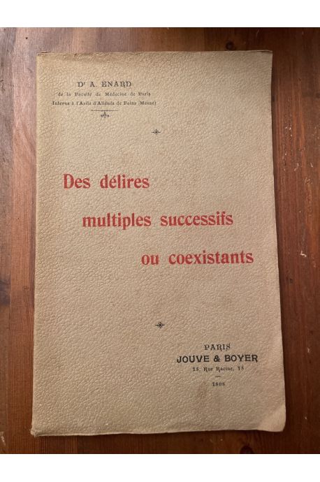 Des délires multiples successifs ou coexistants