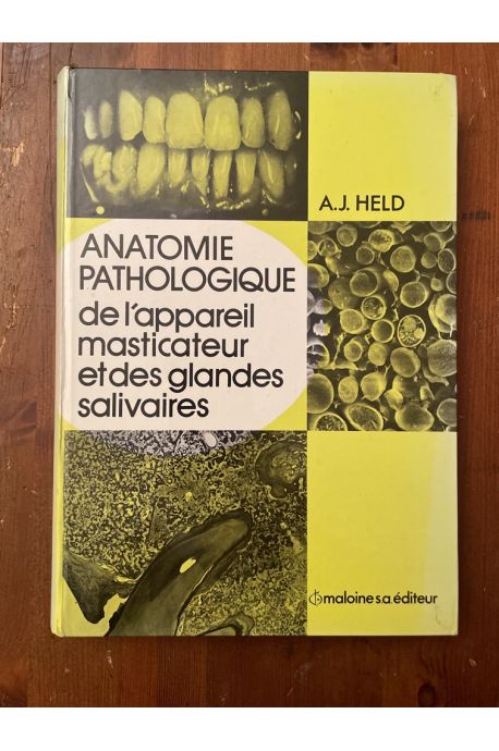 Anatomie pathologique de l'appareil masticateur et des glandes salivaires