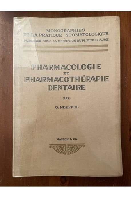 Pharmacologie et pharmacothérapie dentaire