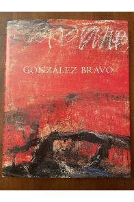Gonzales Bravo Oeuvres 1990-2000