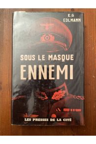 Sous le masque ennemi