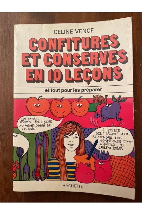 Confitures et conserves en 10 leçons