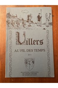 Villers au fil des temps N°2