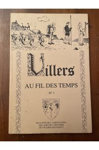 Villers au fil des temps N°1