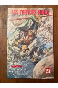 Les Tortues Ninjas, La rivière