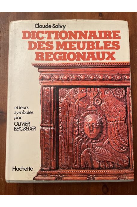 Dictionnaire des meubles régionaux