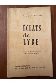 Éclats de lyre : Tableau anecdotique des braves gens du pays de Saint-Dié