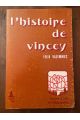 L'histoire de Vincey