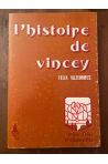 L'histoire de Vincey