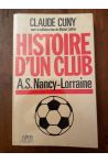 Histoire d'un club A.S. Nancy-Lorraine