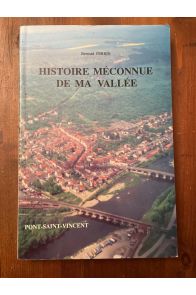 Histoire méconnue de ma vallée, Pont-Saint-Vincent