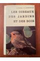 Les oiseaux des jardins et des bois