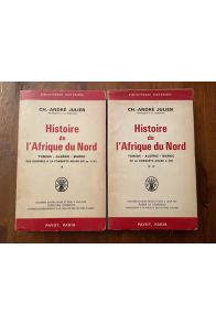 Histoire de l'Afrique du Nord, Tunisie, Algérie, Maroc (2 volumes)
