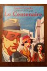 Carnets d'Orient, tome 4 : Le centenaire