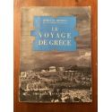 Le voyage de Grèce