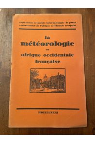 La météorologie en Afrique Occidentale Française