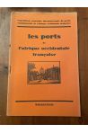 Les ports de l'Afrique Occidentale Française