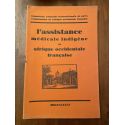 L'assistance médicale indigène en Afrique occidentale française