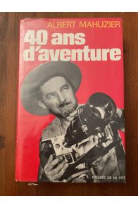 40 ans d'aventure