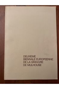 Deuxième Biénnale Européenne de la Gravure de Mulhouse