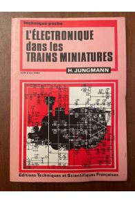 L'électronique dans les trains miniatures