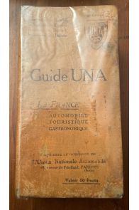 Guide Una de l'automobiliste, La France automobile, touristique, gastronomique