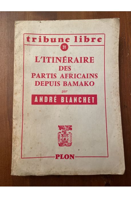 L'itinéraire des partis africains depuis Bamako