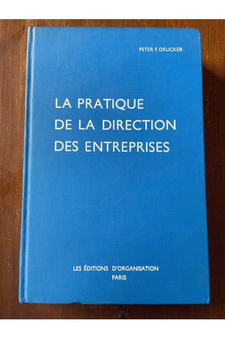 La pratique de la direction des entreprises