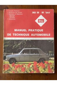 Manuel pratique de technique automobile Simca 1100 et 1100 Spécial