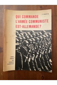 Qui commande l'Armée communiste est-allemande ?