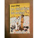 La création du monde, Tome 3, L'homme