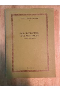 Gli "Idéologues" e la revoluzione, a cura di Mario Matucci