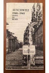 Auschwitz 1940-1945, guide de musée