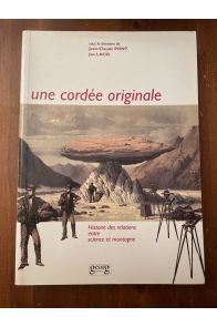 Une cordée originale, Histoire des relations entre science et montagne