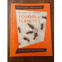 Les voies de l'instinct, fourmis et termites