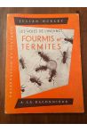 Les voies de l'instinct, fourmis et termites