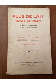 Plus de lait, moins de frais, formules de rations pour vaches laitières