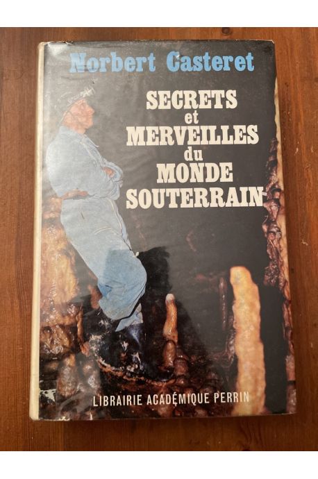 Secrets et merveilles du monde souterrain